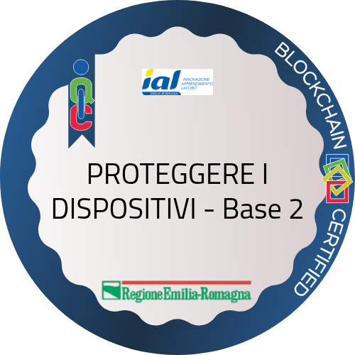 PROTEGGERE I DISPOSITIVI - Base 2